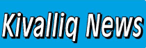 Kivalliq News - NNSL Media